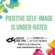 How to cultivate a positive self-image